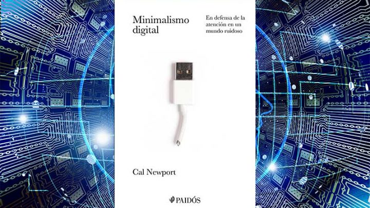 “Minimalismo digital”, en defensa de la atención en un mundo ruidoso